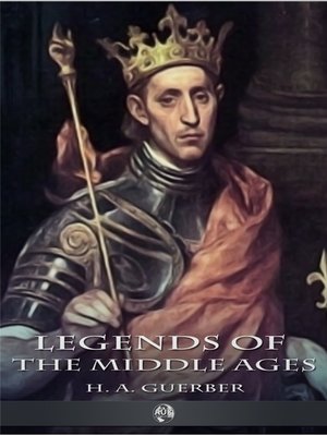 cover image of Legends of the Middle Ages